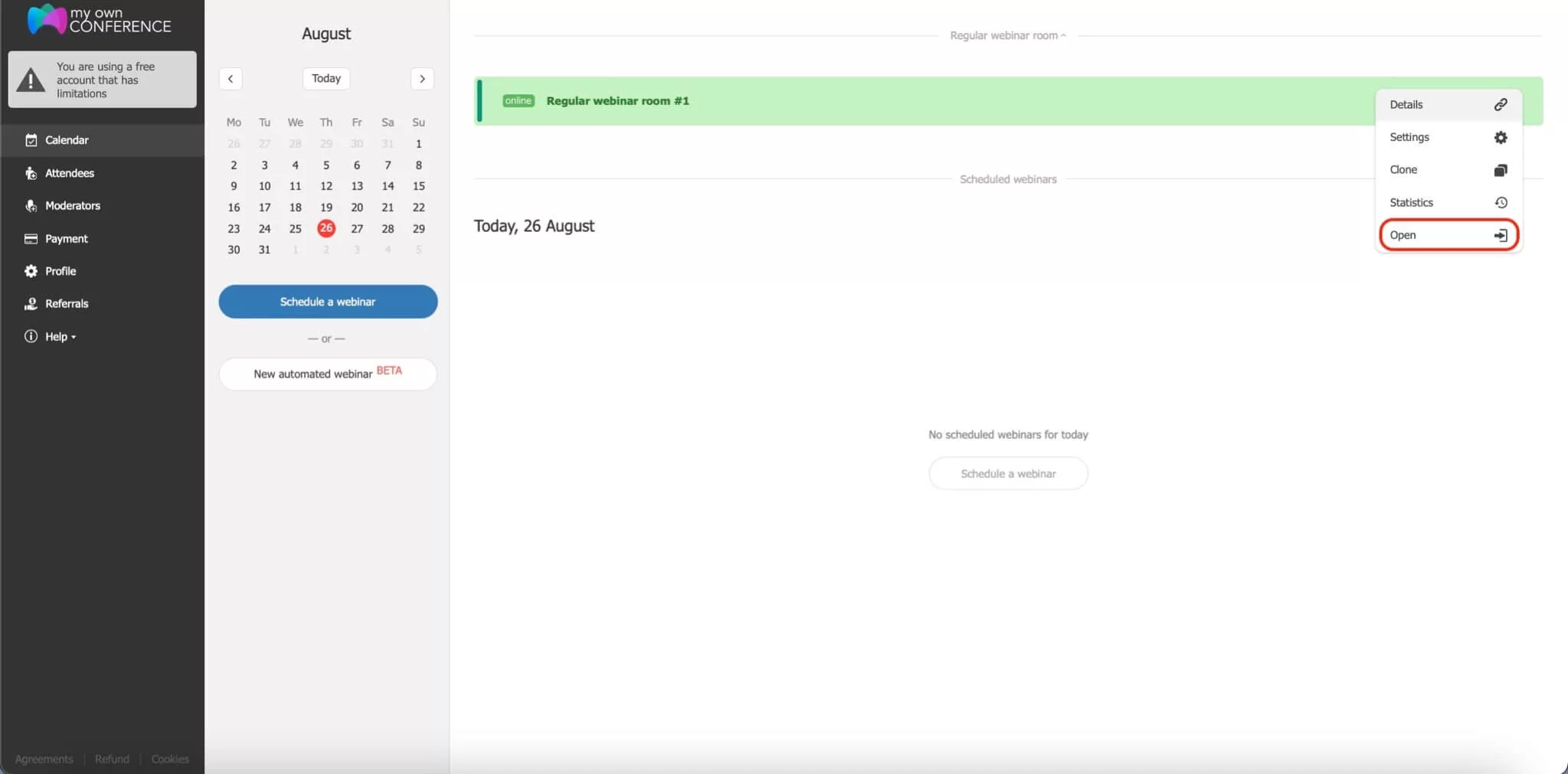 Open your webinar room in one click Open your webinar room in one click
