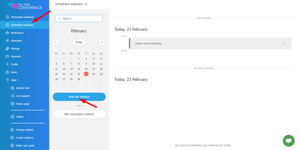 Schedule your webinar Scheduled webinars
