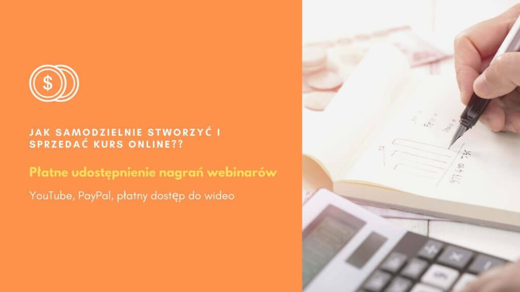 Jak sprzedać kurs online i webinary